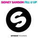 Sidney Samson Ft. Sicerow - Fill U Up